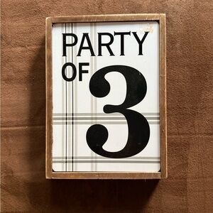 Party of 3 Plaque